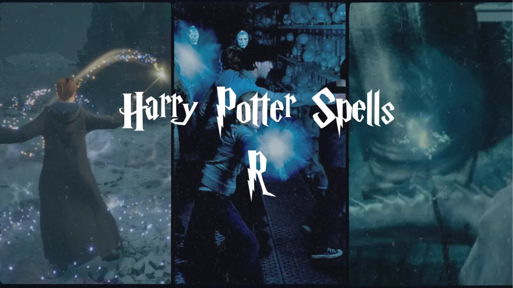 Harry Potter Spells - R