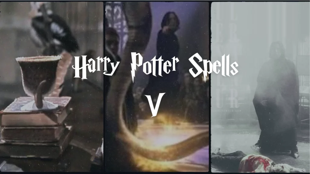 Harry Potter Spells - V