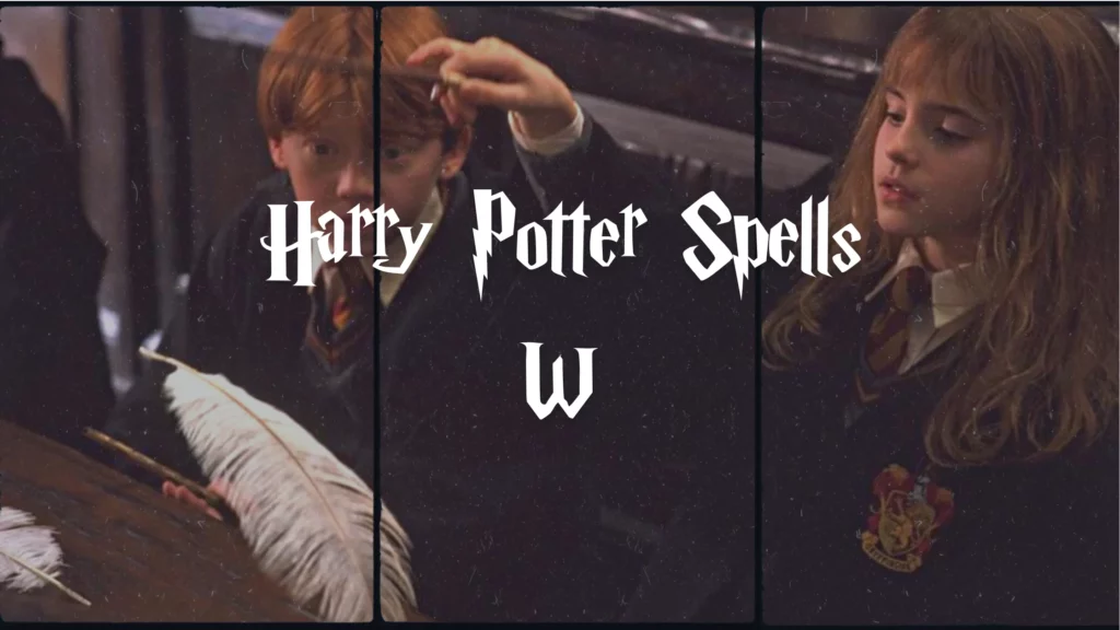 Harry Potter Spells - W